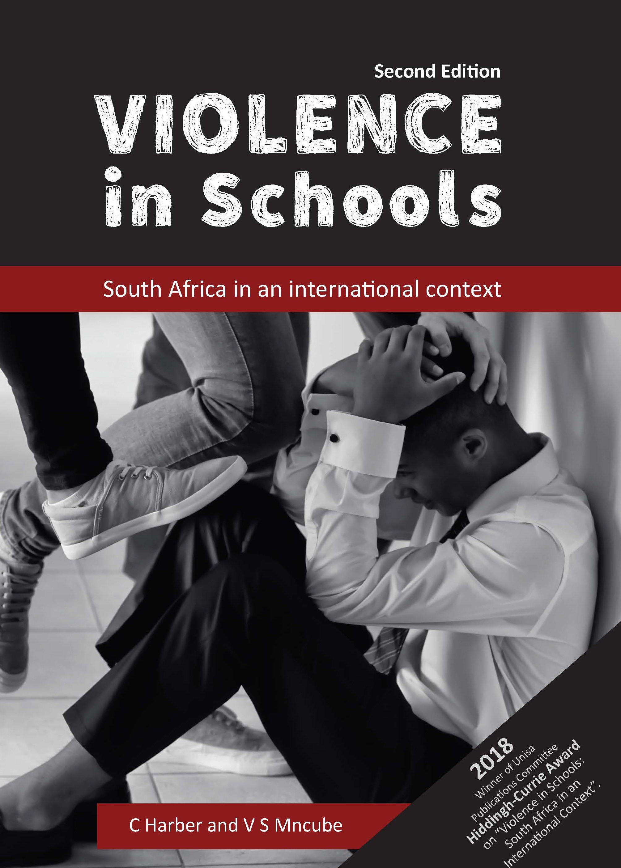 Violence in Schools: South Africa in an International Context. Second Edition